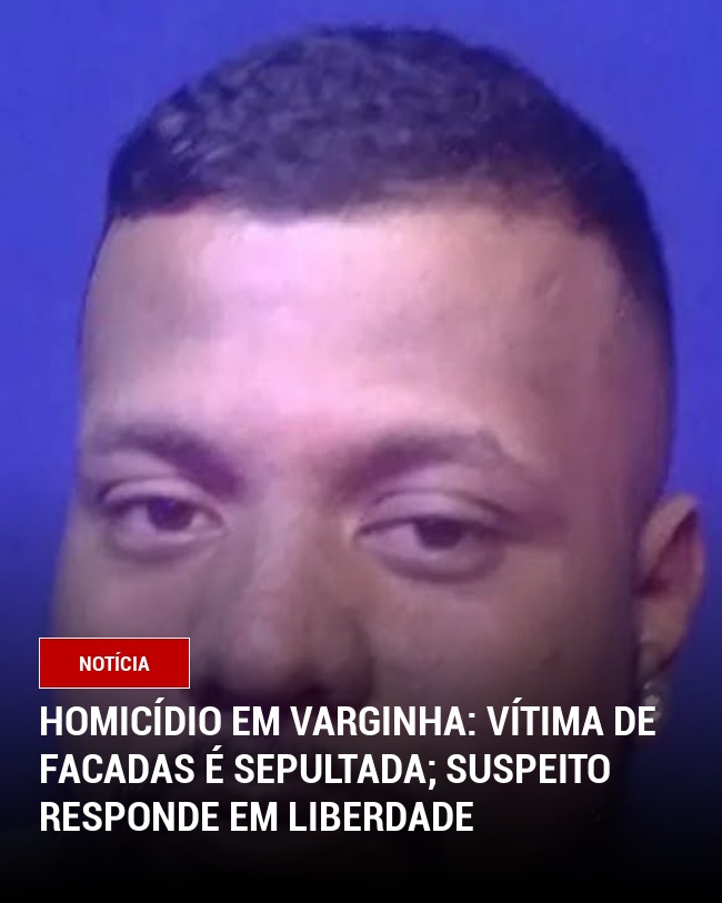 Homicídio em Varginha: Vítima de facadas é sepultada; suspeito responde em liberdade