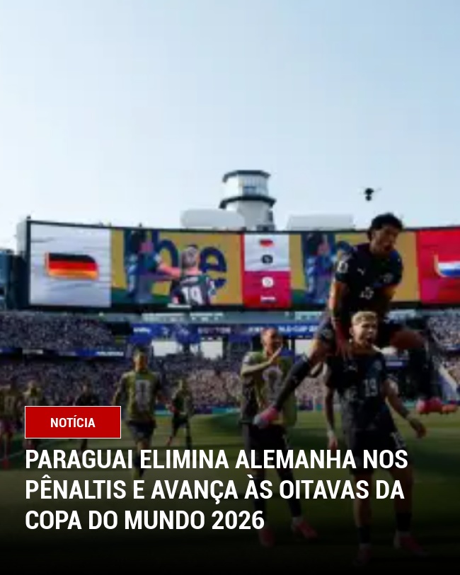 Paraguai elimina Alemanha nos pênaltis e avança às oitavas da Copa do Mundo 2026