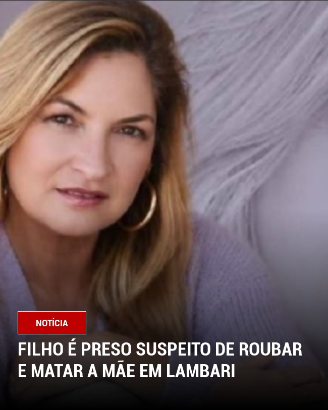 Filho é preso suspeito de roubar e matar a mãe em Lambari