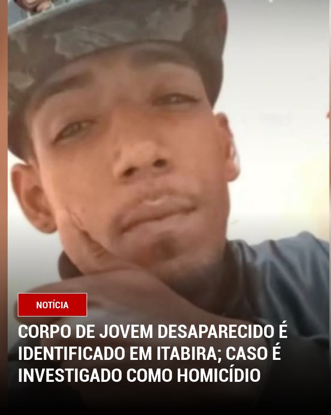 Corpo de jovem desaparecido é identificado em Itabira; caso é investigado como homicídio