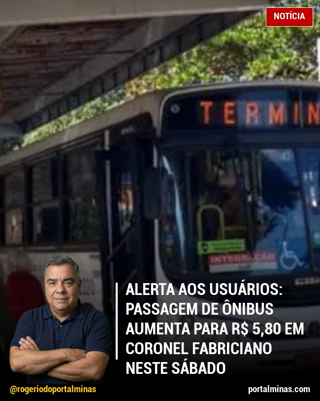 Alerta aos Usuários: Passagem de Ônibus Aumenta para R$ 5,80 em Coronel Fabriciano Neste Sábado