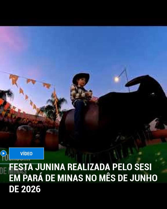 Festa Junina Realizada Pelo SESI em Pará de Minas no Mês de Junho de 2026