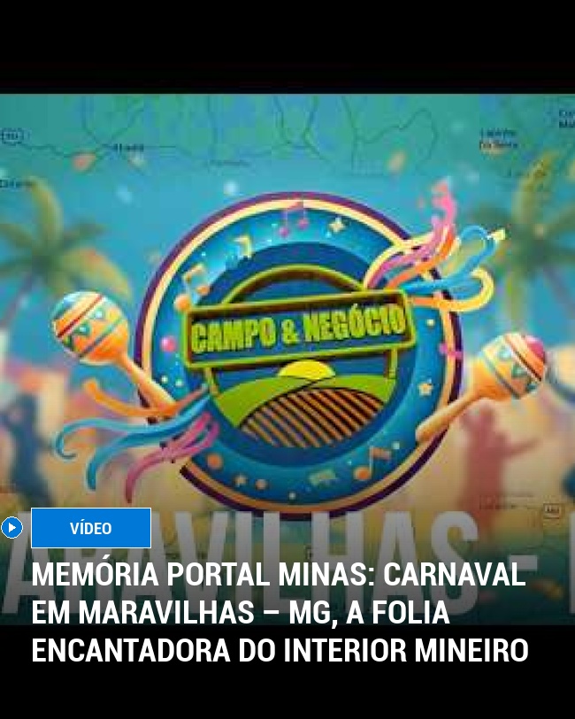 MEMÓRIA PORTAL MINAS: Carnaval em Maravilhas – MG, A Folia Encantadora do Interior Mineiro