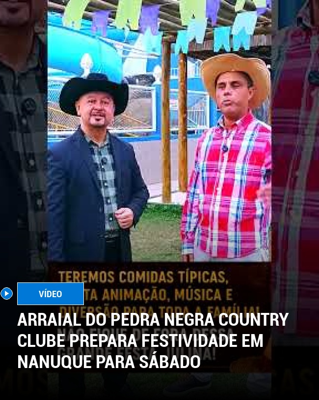 Arraial do Pedra Negra Country Clube Prepara Festividade em Nanuque para Sábado