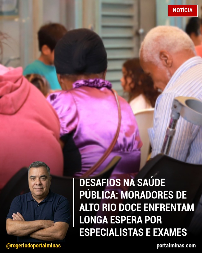 Desafios na Saúde Pública: Moradores de Alto Rio Doce Enfrentam Longa Espera por Especialistas e Exames