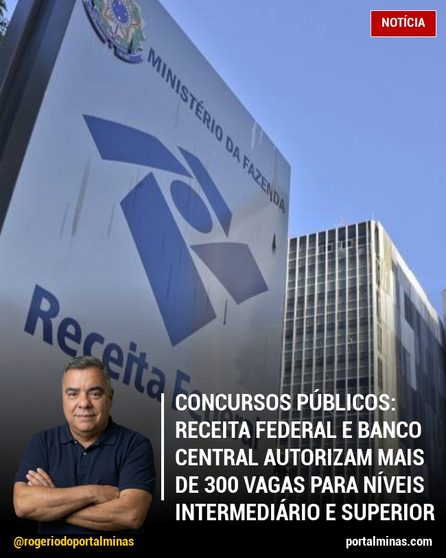Concursos Públicos: Receita Federal e Banco Central Autorizam Mais de 300 Vagas para Níveis Intermediário e Superior