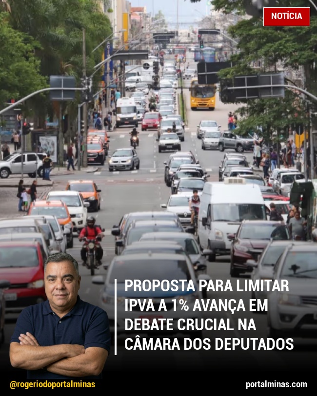 Proposta para Limitar IPVA a 1% Avança em Debate Crucial na Câmara dos Deputados