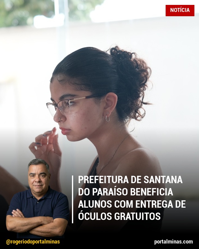 Prefeitura de Santana do Paraíso Beneficia Alunos com Entrega de Óculos Gratuitos