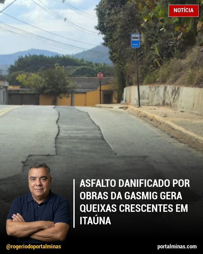 Asfalto Danificado por Obras da Gasmig Gera Queixas Crescentes em Itaúna