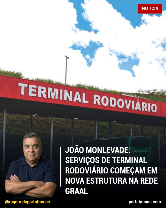 João Monlevade: Serviços de Terminal Rodoviário Começam em Nova Estrutura na Rede Graal
