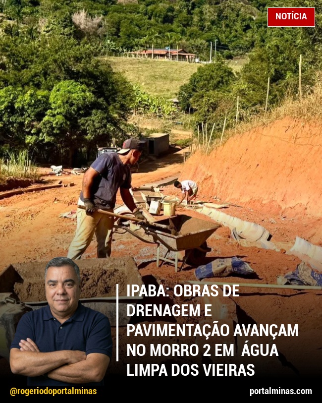 Ipaba: Obras de Drenagem e Pavimentação Avançam no Morro 2 em  Água Limpa dos Vieiras