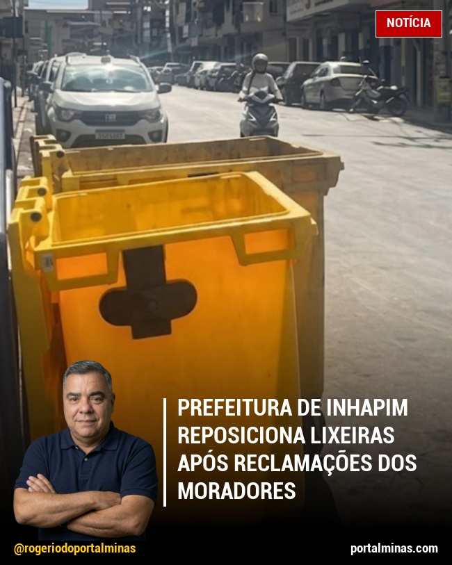 Prefeitura de Inhapim Reposiciona Lixeiras Após Reclamações dos Moradores