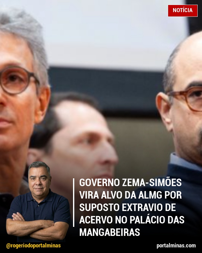 Governo Zema-Simões vira alvo da ALMG por Suposto Extravio de Acervo no Palácio das Mangabeiras