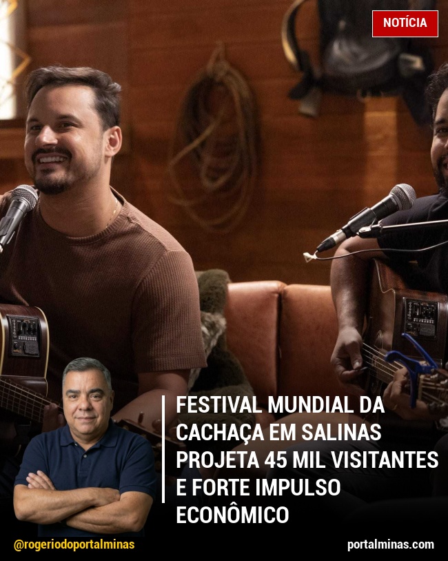Festival Mundial da Cachaça em Salinas Projeta 45 Mil Visitantes e Forte Impulso Econômico