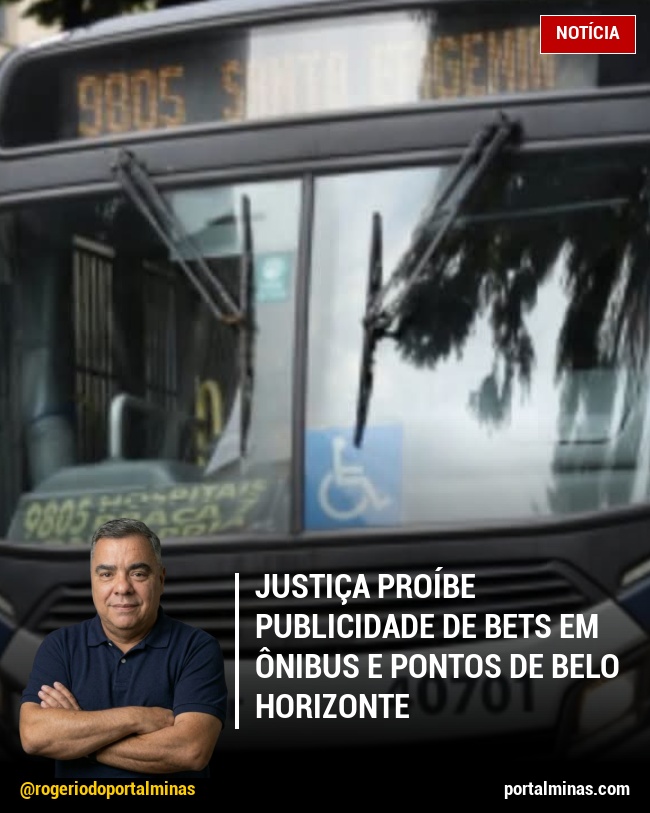 Justiça Proíbe Publicidade de Bets em Ônibus e Pontos de Belo Horizonte