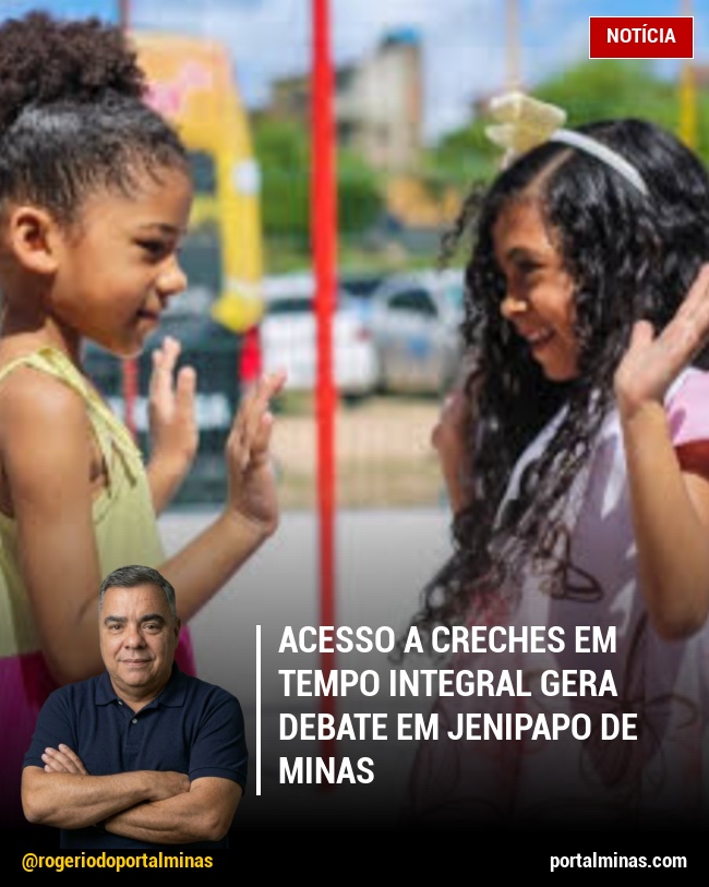 Acesso a Creches em Tempo Integral Gera Debate em Jenipapo de Minas