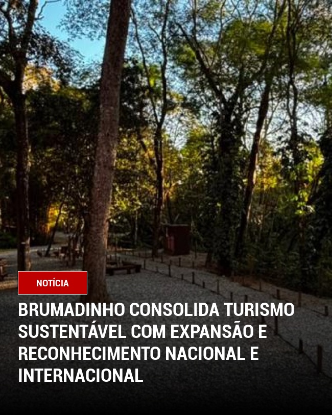 Brumadinho Consolida Turismo Sustentável com Expansão e Reconhecimento Nacional e Internacional