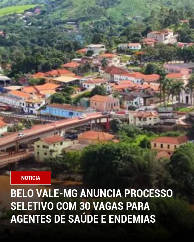 Belo Vale-MG Anuncia Processo Seletivo com 30 Vagas para Agentes de Saúde e Endemias
