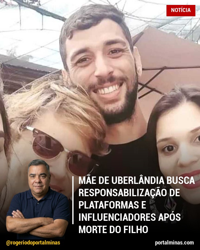 Mãe de Uberlândia busca responsabilização de plataformas e influenciadores após morte do filho