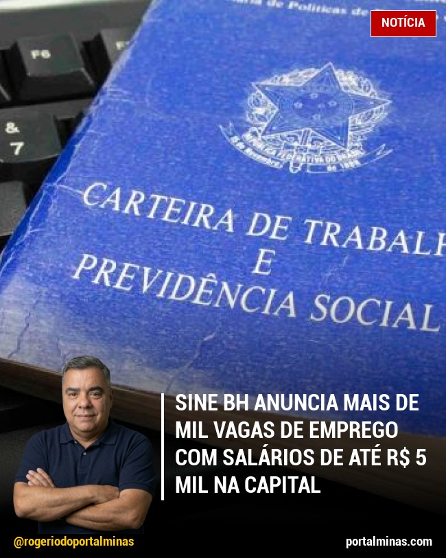Sine BH Anuncia Mais de Mil Vagas de Emprego com Salários de Até R$ 5 Mil na Capital