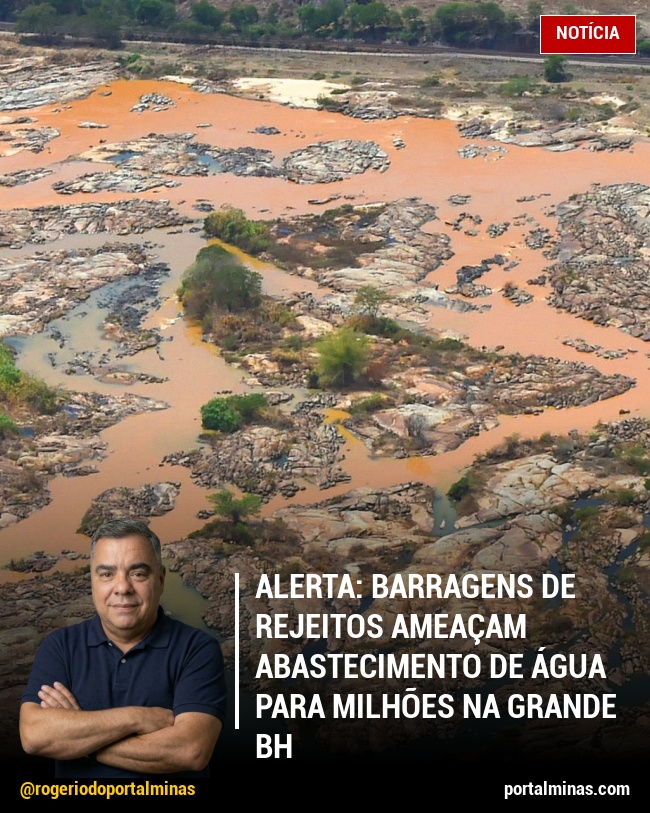 Alerta: Barragens de Rejeitos Ameaçam Abastecimento de Água para Milhões na Grande BH