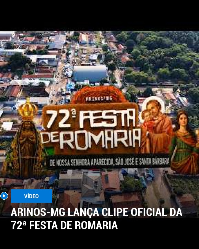 Arinos-MG Lança Clipe Oficial da 72ª Festa de Romaria