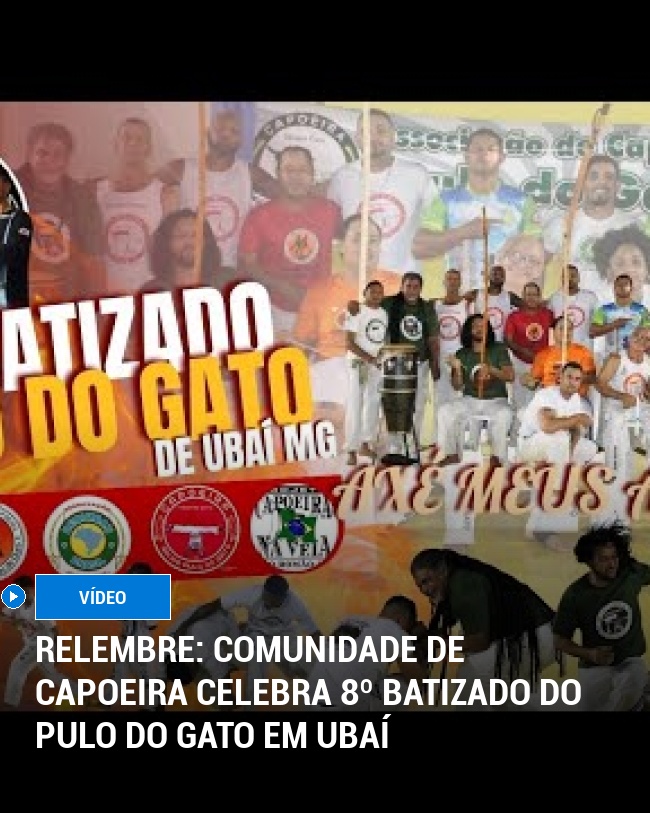 RELEMBRE: Comunidade de Capoeira Celebra 8º Batizado do Pulo do Gato em Ubaí
