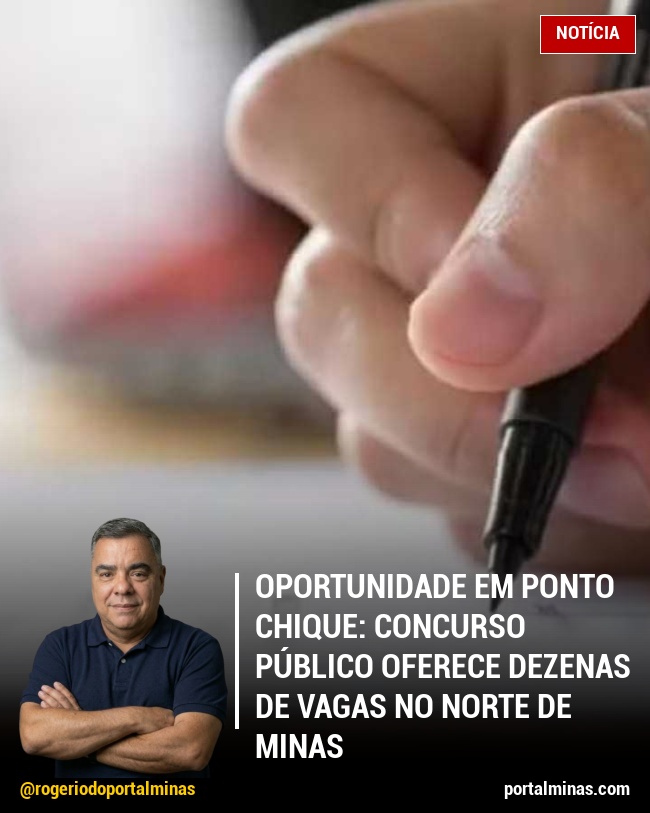 Oportunidade em Ponto Chique: Concurso público oferece dezenas de vagas no Norte de Minas