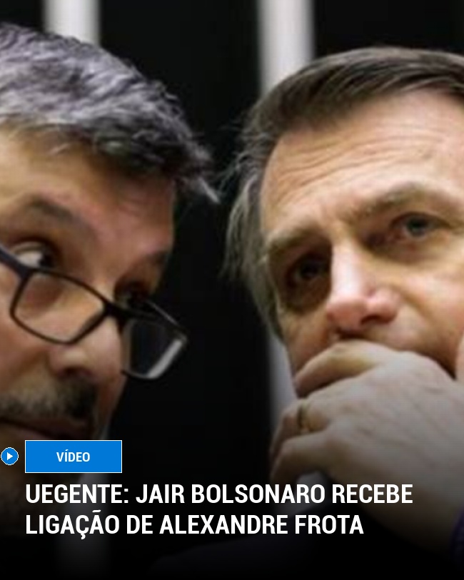Uegente: Jair Bolsonaro Recebe Ligação de Alexandre Frota