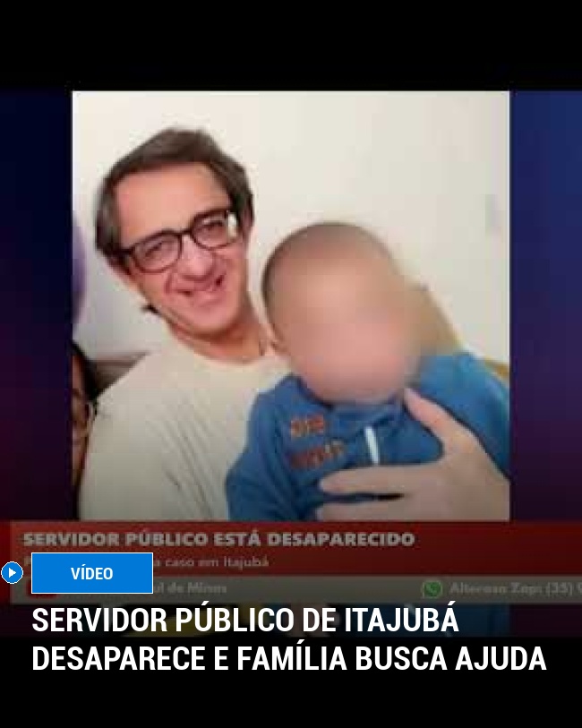 Servidor Público de Itajubá Desaparece e Família Busca Ajuda
