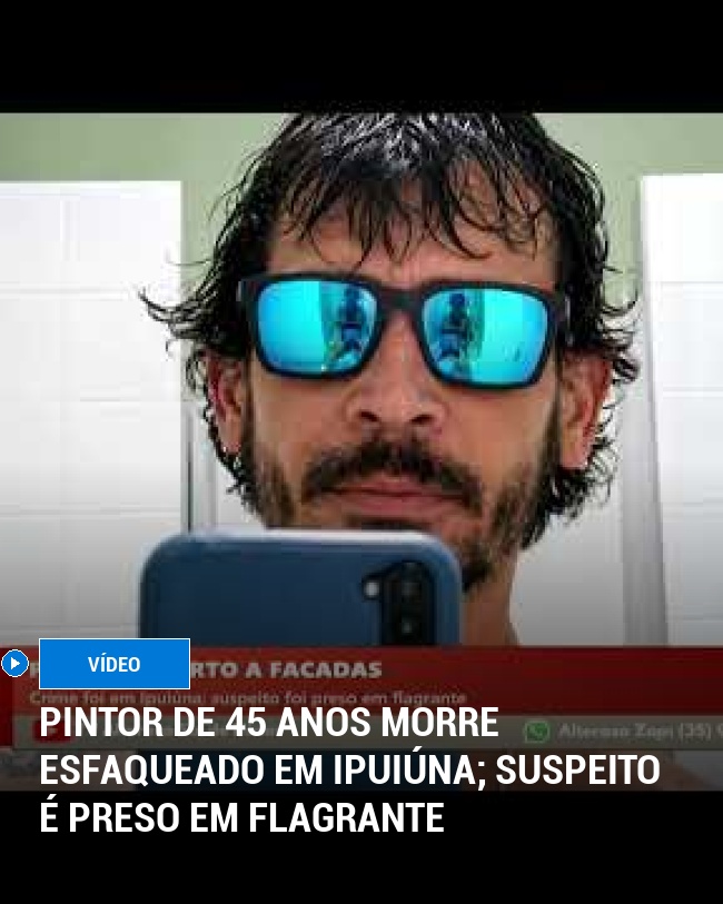 Pintor de 45 Anos Morre Esfaqueado em Ipuiúna; Suspeito é Preso em Flagrante
