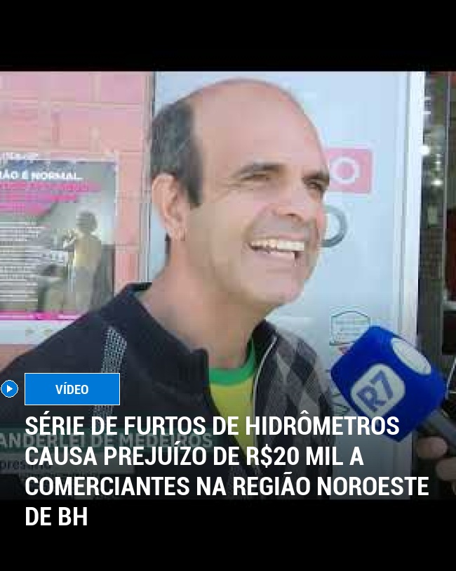 Série de Furtos de Hidrômetros Causa Prejuízo de R$20 Mil a Comerciantes na Região Noroeste de BH
