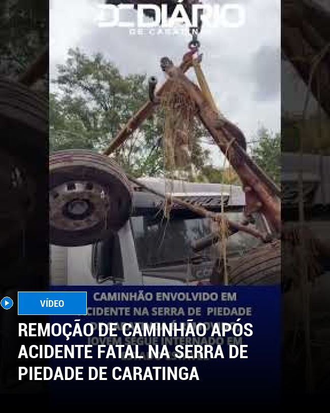 Remoção de Caminhão Após Acidente Fatal na Serra de Piedade de Caratinga