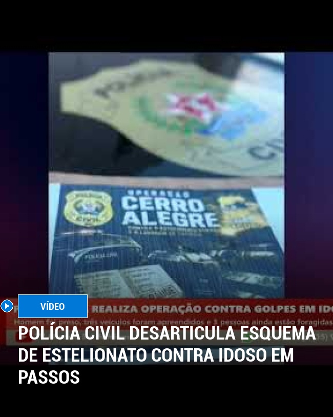 Polícia Civil desarticula esquema de estelionato contra idoso em Passos