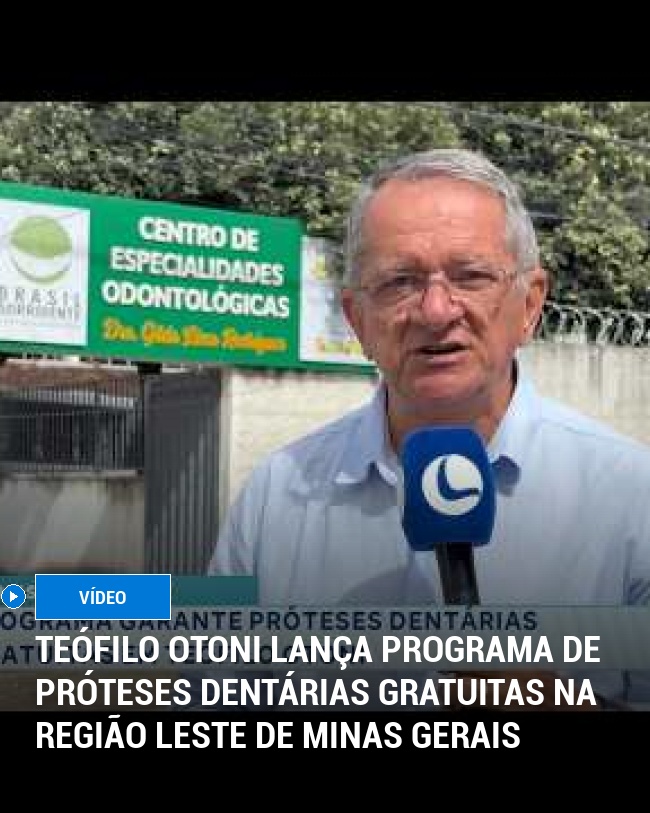 Teófilo Otoni Lança Programa de Próteses Dentárias Gratuitas na Região Leste de Minas Gerais