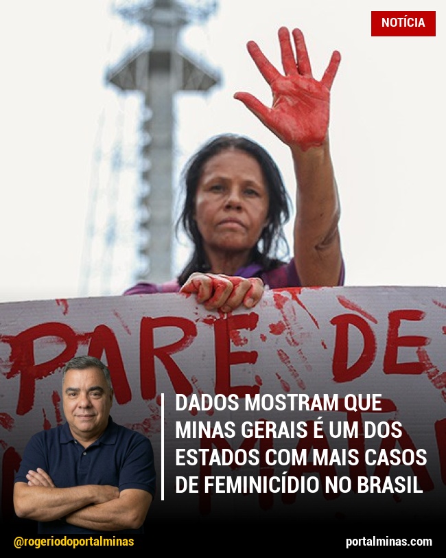 Dados mostram que Minas Gerais é um dos Estados com Mais Casos de Feminicídio no Brasil