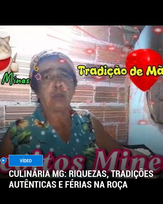 Culinária MG: riquezas, tradições autênticas e férias na roça