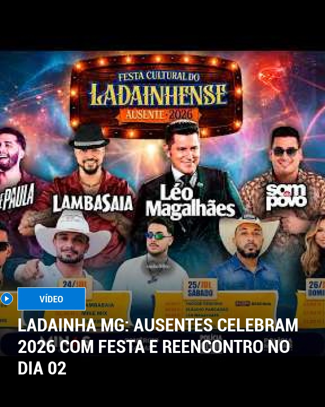 Ladainha MG: Ausentes celebram 2026 com festa e reencontro no dia 02