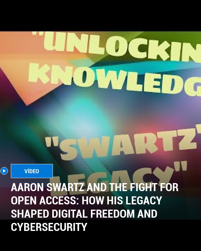 Aaron Swartz and the Fight for Open Access: How His Legacy Shaped Digital Freedom and Cybersecurity