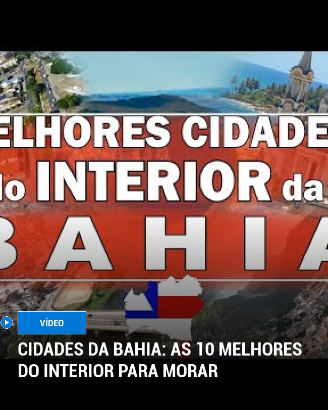 Cidades da Bahia: As 10 melhores do interior para morar
