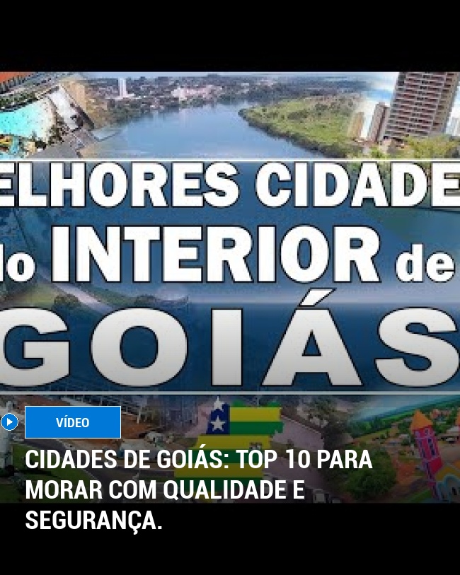 Cidades de Goiás: Top 10 para morar com qualidade e segurança.