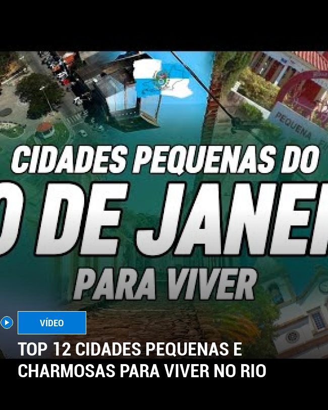 Top 12 cidades pequenas e charmosas para viver no Rio