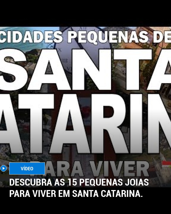 Descubra as 15 pequenas joias para viver em Santa Catarina.