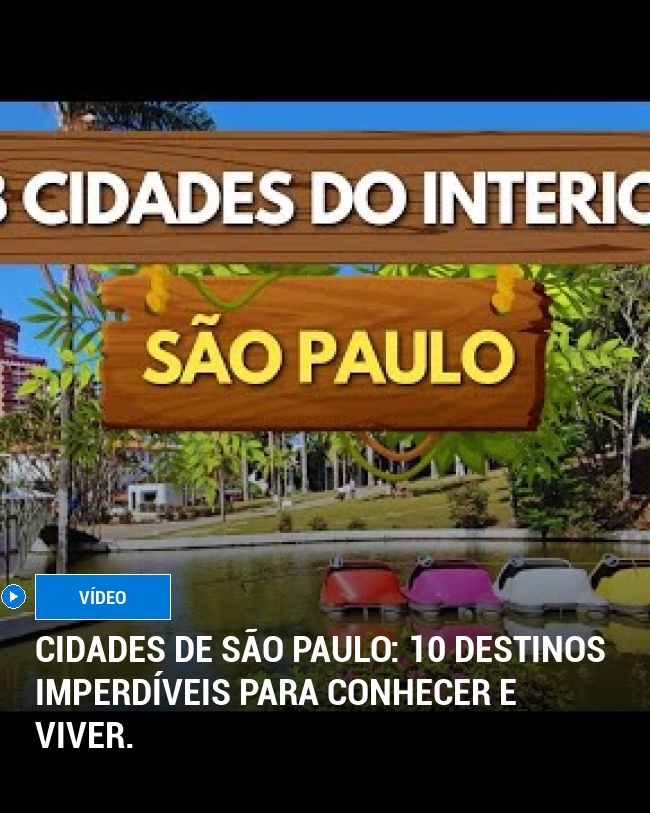 Cidades de São Paulo: 10 destinos imperdíveis para conhecer e viver.
