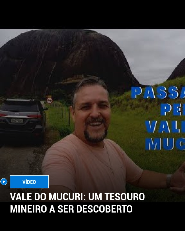 Vale do Mucuri: um tesouro mineiro a ser descoberto