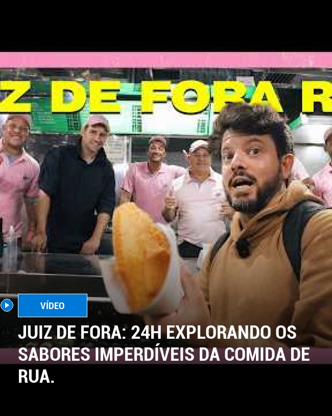 Juiz de Fora: 24h explorando os sabores imperdíveis da comida de rua.
