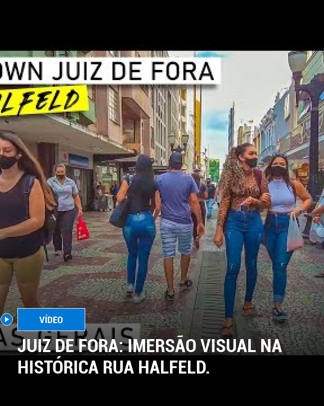 Juiz de Fora: Imersão visual na histórica Rua Halfeld.