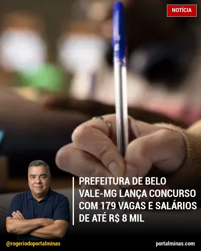 Prefeitura de Belo Vale-MG Lança Concurso com 179 Vagas e Salários de Até R$ 8 Mil