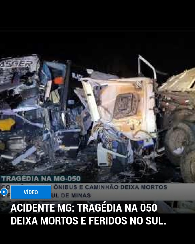 Acidente MG: Tragédia na 050 deixa mortos e feridos no Sul.