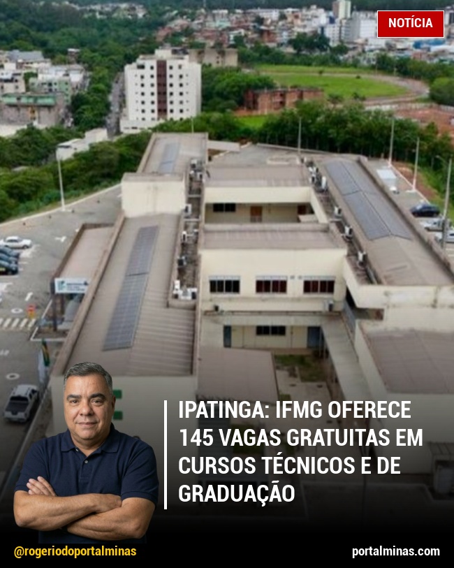 Ipatinga: IFMG Oferece 145 Vagas Gratuitas em Cursos Técnicos e de Graduação